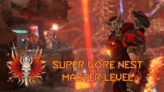 Doom Eternal  Super Gore Nest Master Level  Ultra Nightmare [upl. by Krakow]