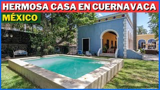 SE VENDE HERMOSA CASA ESTILO HACIENDA EN CUERNAVACA MÉXICO [upl. by Resaec]