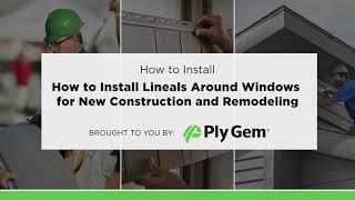 How to Install Lineals Around Windows for New Construction and Remodeling [upl. by Weiner]