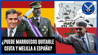 ⚔️¿Puede Marruecos quitarle Ceuta y Melilla a España ⚔️ El conflicto crece por su soberanía [upl. by Enitram]