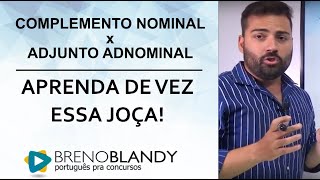 Complemento Nominal x Adjunto Adnominal  Aprenda de vez essa joça [upl. by Lupee]