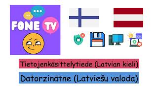 Tietojenkäsittelytiede Latvian kieli filv [upl. by Japha]