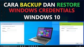 ✔ Cara Backup dan Restore Windows Credentials di Windows 10 HD [upl. by Chatterjee]