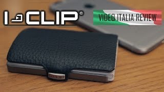 IClip Portafogli  VIDEO ITALIA REVIEW recensione in italiano [upl. by Marcy]