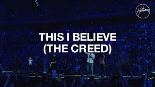 This I Believe The Creed  Hillsong Worship [upl. by Eilliw]