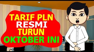 TARIF LISTRIK RESMI TURUN PER 01 OKTOBER 2020 [upl. by Issim651]