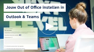 Jouw Out of Office instellen in Outlook en Teams [upl. by Reina788]