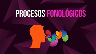 Procesos fonológicos [upl. by Livvi]