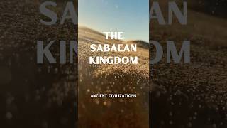 The Sabaean Kingdom ancientcivilization ancienthistory ancientkingdom [upl. by Atiekram]