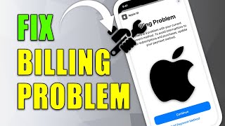 How to Fix Apple Store Billing Problem  Simple Method [upl. by Michey993]