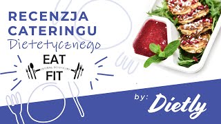 EatFit  recenzja i test cateringu dietetycznego EatFit z Łodzi Dietlypl [upl. by Jermayne695]