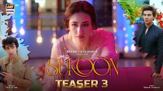 Teaser 3  Sukoon  Coming Soon  ARY Digital [upl. by Hinda366]