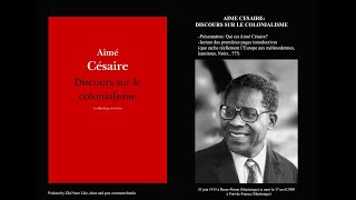 AiMé CESAIRE Discours Sur le Colonialisme Chapitre 1  lEurope loccident est Indéfendable [upl. by Nazarius]