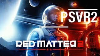 Red Matter 2  PSVR2  Part 6  The battery is in the radio [upl. by Pond62]