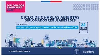 Charla Inaugural quotIntroducción y conceptos claves al hablar de cuidados en Chilequot [upl. by Aivirt]