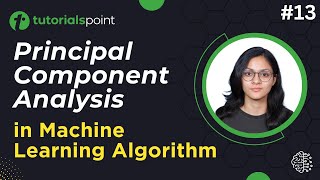 Principal Component Analysis  Machine Learning Tutorial  Tutorialspoint [upl. by Gabrielle]