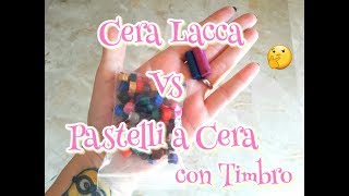 Ceralacca vs Pastelli a Cera con Timbro ❤ [upl. by Sanjay]