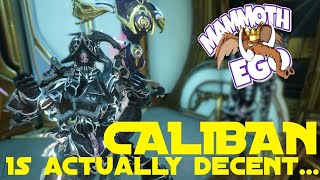 Warframe  Caliban post rework Demo [upl. by Garibold]