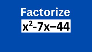 Factorize x27x44 [upl. by Ryley]