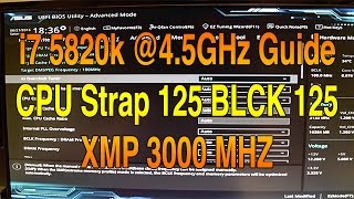 i7 5820k Overclocking Guide CPU Strap 125 BLCK 125 [upl. by Iey696]