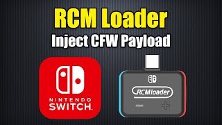 Nintendo Switch How to Inject a Custom Firmware Payload Using an RCM Loader [upl. by Calva]