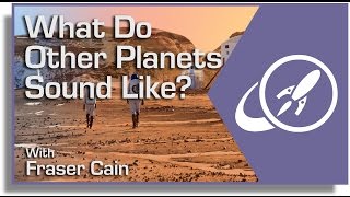 What Do Other Planets Sound Like [upl. by Siroval]