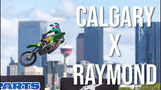 CALGARY X RAYMOND 2024 [upl. by Grannia]