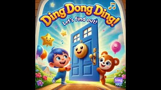 Ring The Doorbell  Ding Dong Ding  Songs For Kids [upl. by Nnylodnewg]