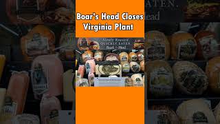 Boars Head Closes Virginia Plant Amid Deadly Listeria Outbreak [upl. by Chubb975]