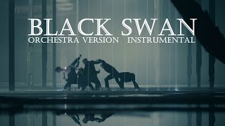 BTS 방탄소년단 quotBlack Swan Orchestra verquot Instrumental [upl. by Anirtap126]