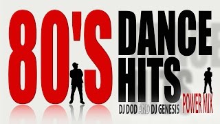 80s Dance Hits  DJ DOD amp DJ Genesis Power Mix [upl. by Ahsiki]