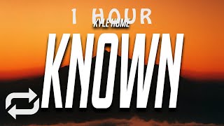 1 HOUR 🕐  Kyle Hume  If I Would Have Known Lyrics [upl. by Acacia]