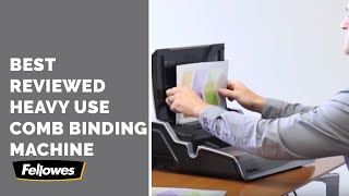 Selecting a HeavyDuty Comb Binding Machine Fellowes Galaxy E™ 500 Comb Binding Machine [upl. by Waldman]