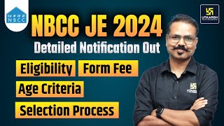 NBCC JE 2024  Detailed Notification Out  EligibilityAge CriteriaSelection ProcessExam Fee [upl. by Piotr828]