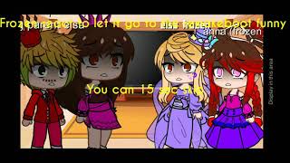 Frozen react to let li go remakeboot his parentll laggy and have music ll funny moment [upl. by Armin]