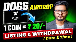 DOGS Telegram Airdrop  700 Each Dogs Airdrop Withdrawal amp Listing Date [upl. by Donegan]