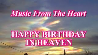 HAPPY BIRTHDAY IN HEAVEN New Lyrics  Stephen MearaBlount Turn on CAPTIONS to see SUBTITLES [upl. by Valenza650]