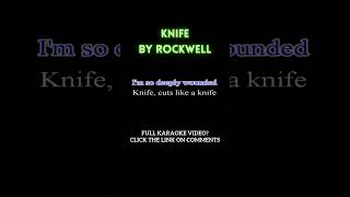 Knife KARAOKE Shorts by Rockwell 4K HD samsonites [upl. by Leonerd]