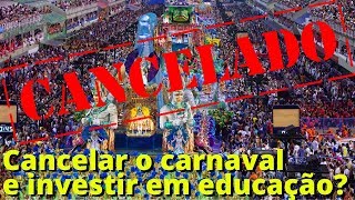 Que tal cancelar o Carnaval pra investir em saúde e educação O que você acha [upl. by Aserahs570]