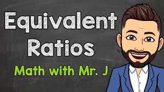 Equivalent Ratios  How to Find Equivalent Ratios [upl. by Aenahs]