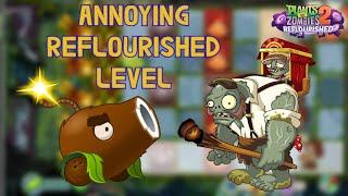 Plants VS Zombies 2 Reflourished But I Revisit an ANNOYING Level [upl. by Ellehcyar]