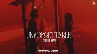 Unforgettable  Nirvair Pannu Official Video Deol Harman  Juke Dock [upl. by Casilda]