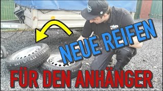 VORBEREITUNG FÜR DEN TÜV  NEUE REIFEN FÜR DEN ANHÄNGER  KrisGarage [upl. by Etnoval395]