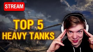 Playing the TOP 5 Heavy Tanks by win rate [upl. by Amoihc16]