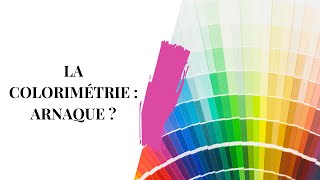 LA COLORIMÉTRIE CEST UNE ARNAQUE   CONSEILS STYLE [upl. by Arhoz]