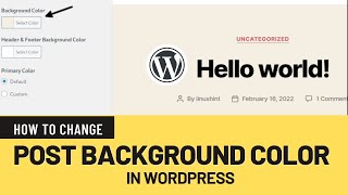 How to Change Blog Post Background Color in WordPress✅ [upl. by Ahtiekahs]