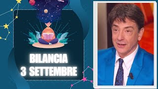 Bilancia ♎️ Loroscopo di Paolo Fox  3 Settembre 2024  Lavoro dominante fino all’ora di chiusura [upl. by Groveman829]