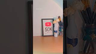 50k Special DIY Play Button 🥹 shorts art diy creative [upl. by Aniled520]