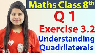 Question 1  Ex 32  Understanding Quadrilaterals  NCERT Maths Class 8th  Ch 3 [upl. by Bautram]