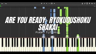 Are You Ready  アーユーレディー   Ryokuoushoku Shakai 緑黄色社会PIANO TUTORIAL [upl. by Assiran]